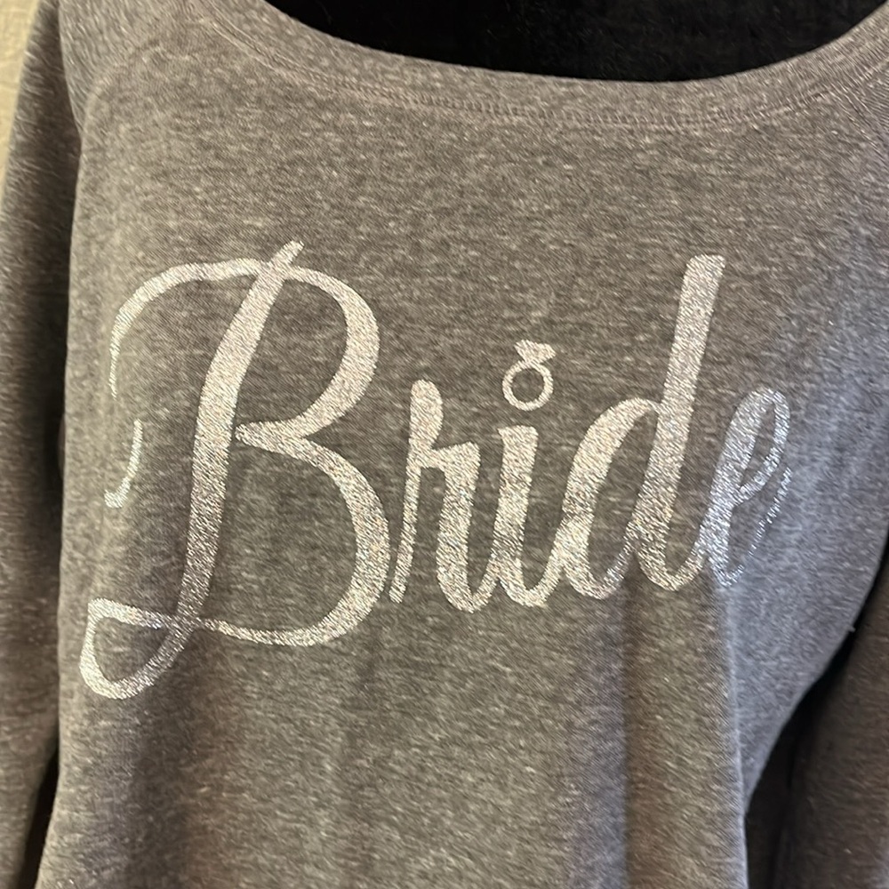 BRIDE Sweatshirt with Sparkle!  NWT - Picture 2 of 8